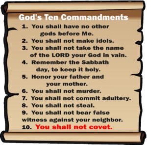 The Tenth Commandments – Do Not Covet